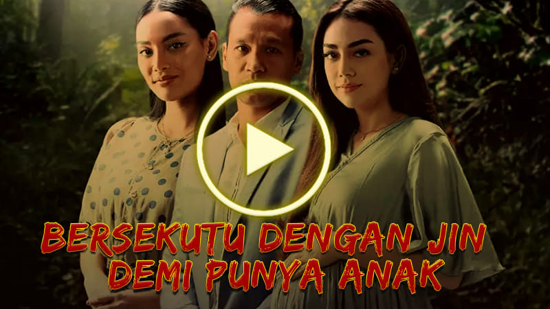 BERSEKUTU DENGAN JIN DEMI PUNYA ANAK - VIOR777 (1)